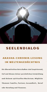 Seelendialog - Akasha Chronik-Beratung